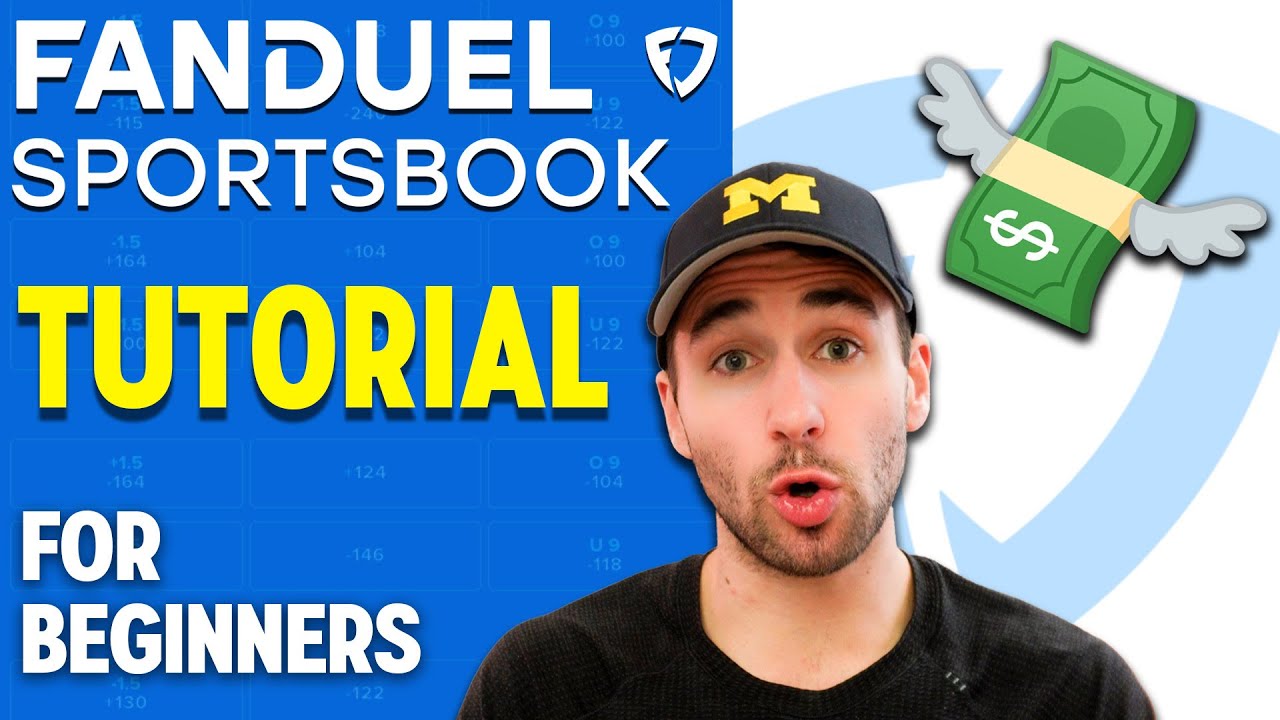 How to Bet on FanDuel Sportsbook & Make Money: A Beginners Tutorial