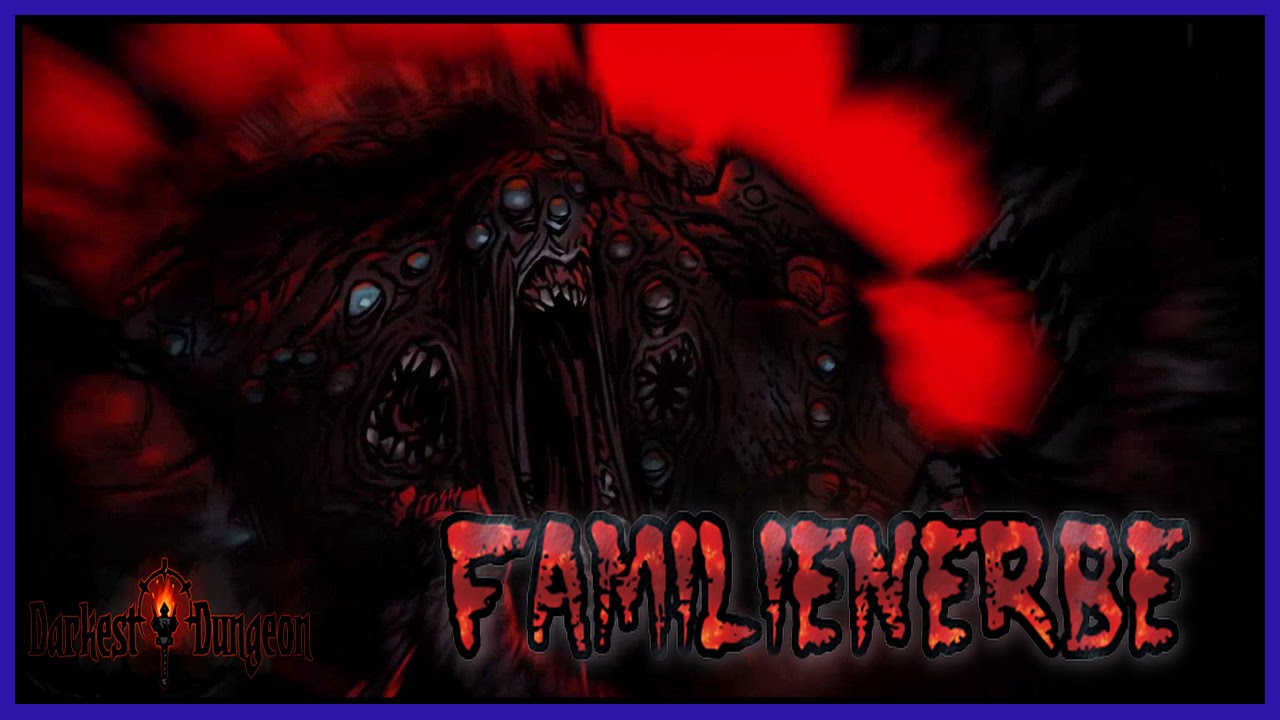 Darkest Dungeon #001 - Familienerbe ★ Let's Play Darkest Dungeon [HD]