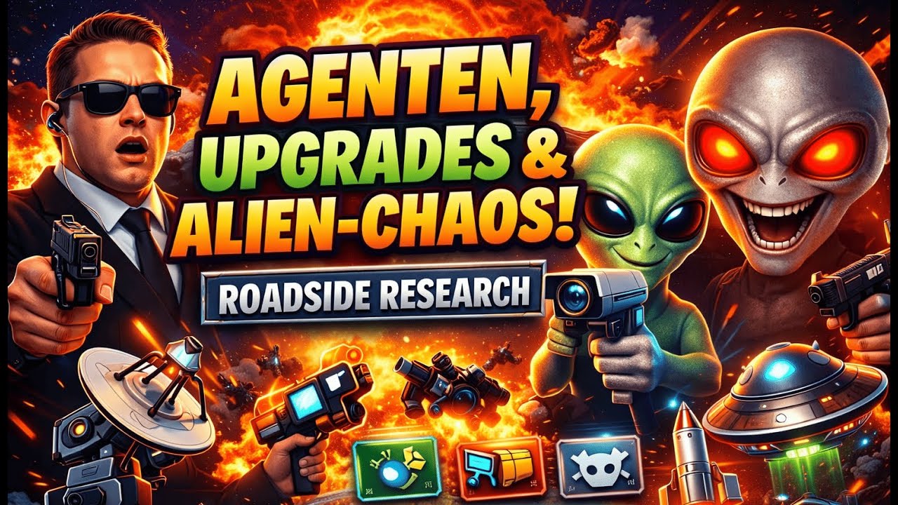 Agenten, Upgrades & Alien-Chaos 👽🔥 | Roadside Research Folge 4