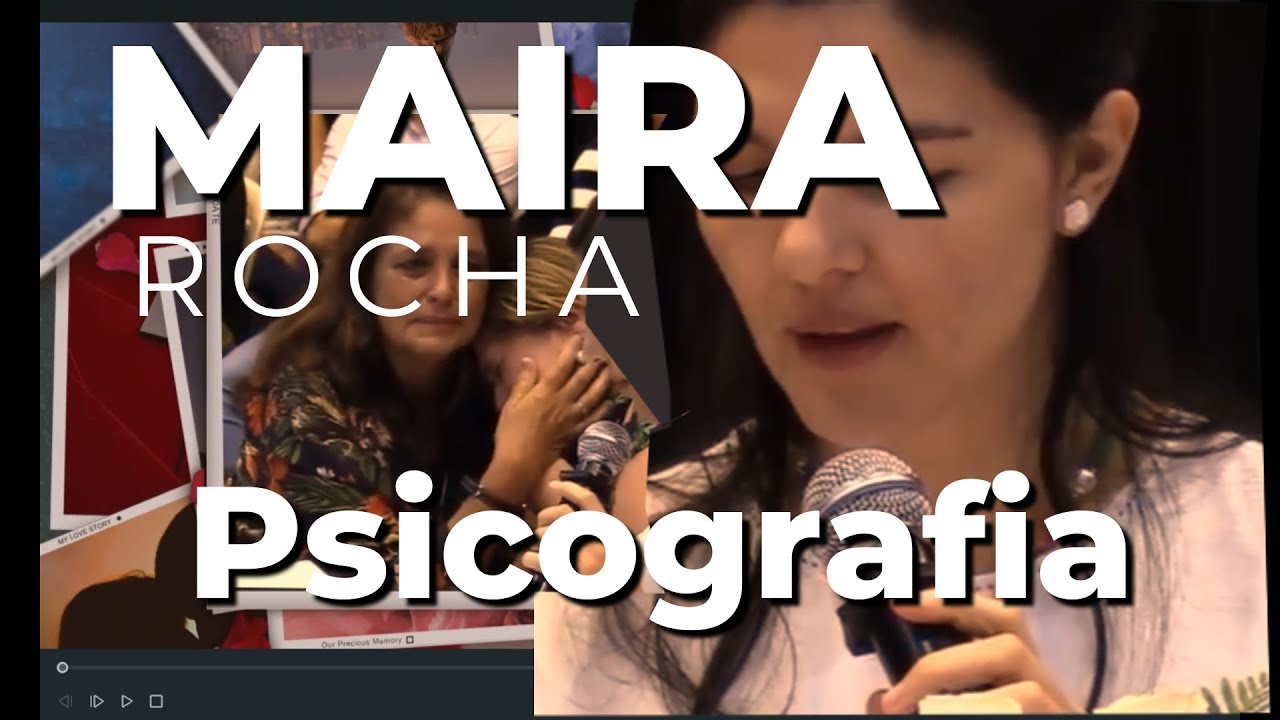 MAIRA ROCHA -  Uma Psicografia Emocionante