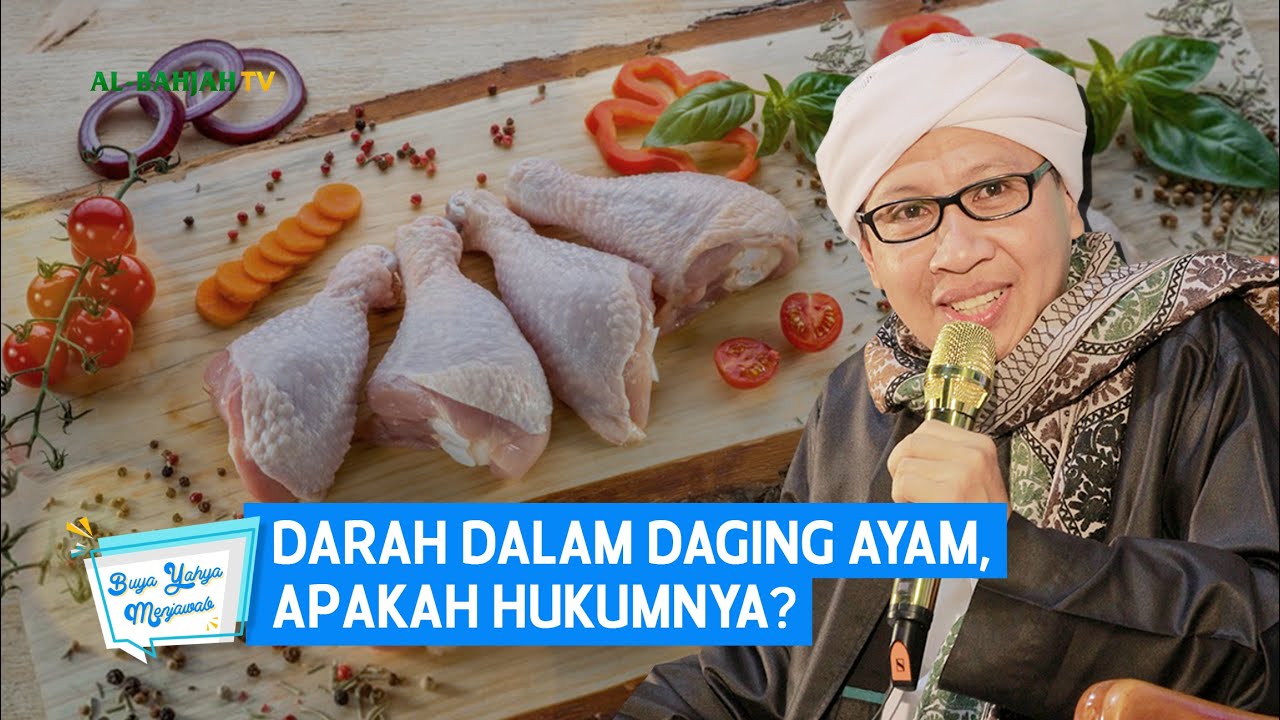 Darah Dalam Daging Ayam, Apakah Hukumnya? | Buya Yahya Menjawab