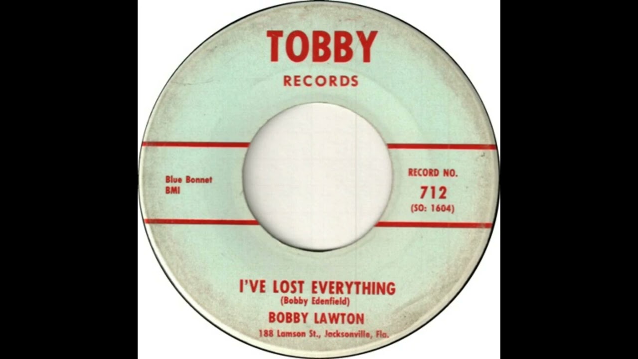 Bobby Lawton - I've Lost Everything