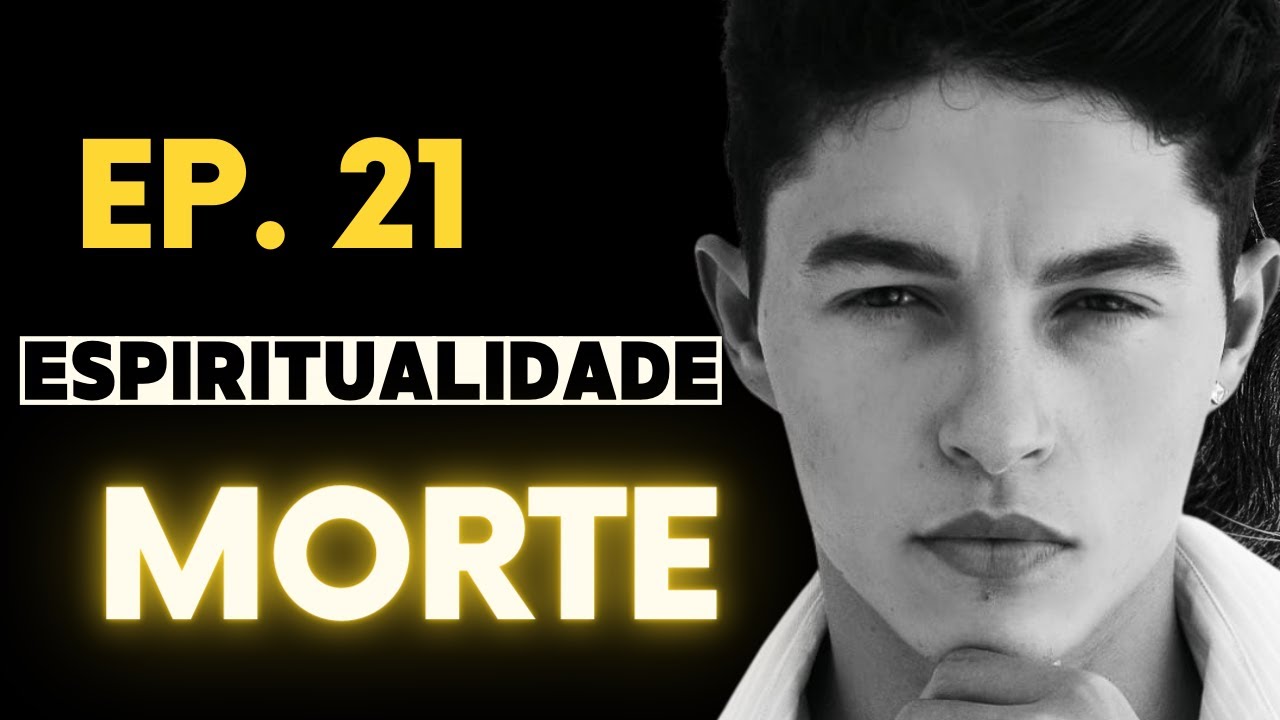 Espiritualidade e MORTE - JOTA RIBEIRO