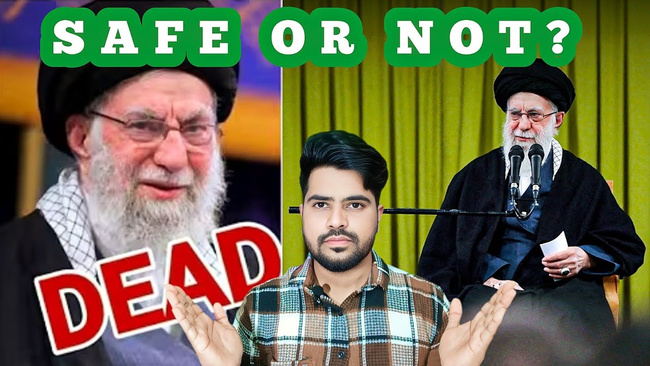 Ayatollah Khamenei! SAFE OR NOT? .. 