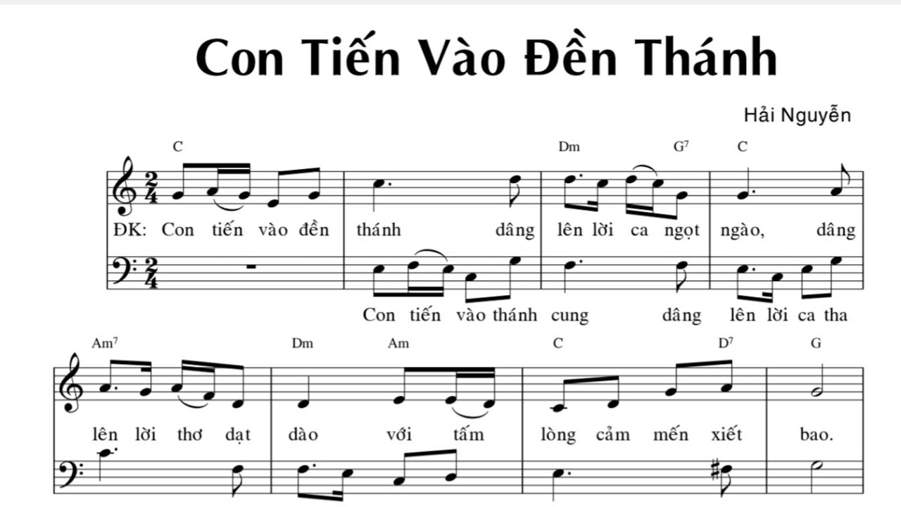 CON TIẾN VÀO ĐỀN THÁNH - HẢI NGUYỄN