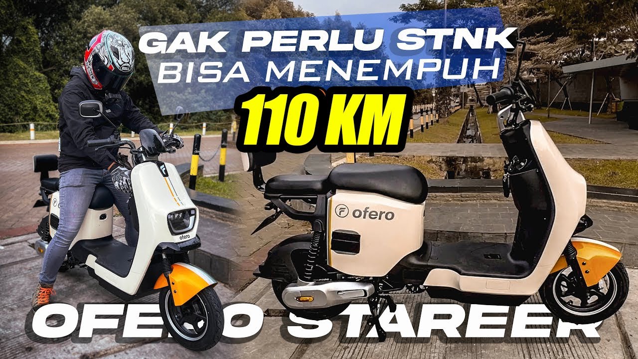 TESTRIDE OFERO STAREER HARGA TERJANGKAU BISA NEMBUS 110KM