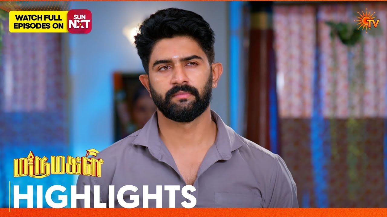 Marumagal - Highlights | 04 Mar 2026 | Tamil Serial | Sun TV