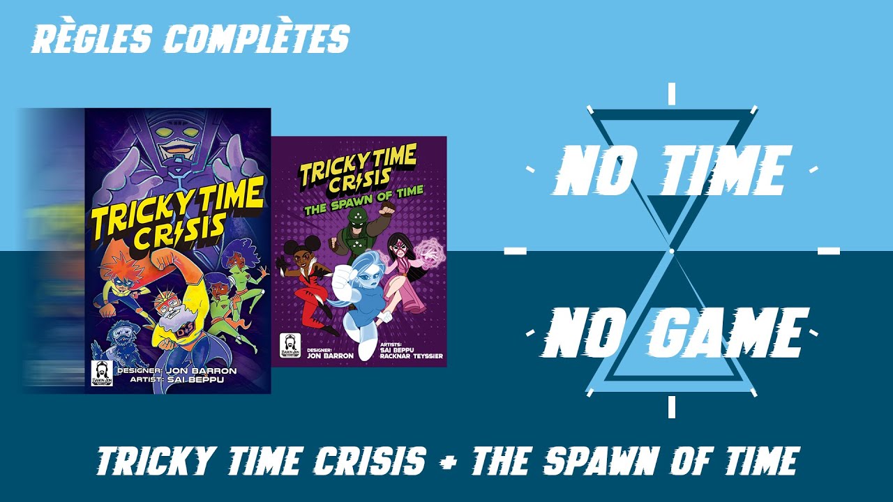 Tricky Time Crisis - Règles du jeu complètes + The spawn of time