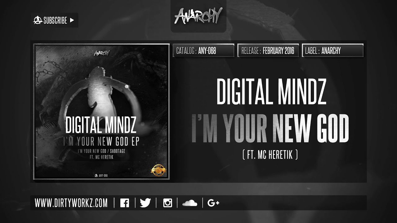 Digital Mindz ft. MC Heretik - I'm Your New God (Official HQ Preview)