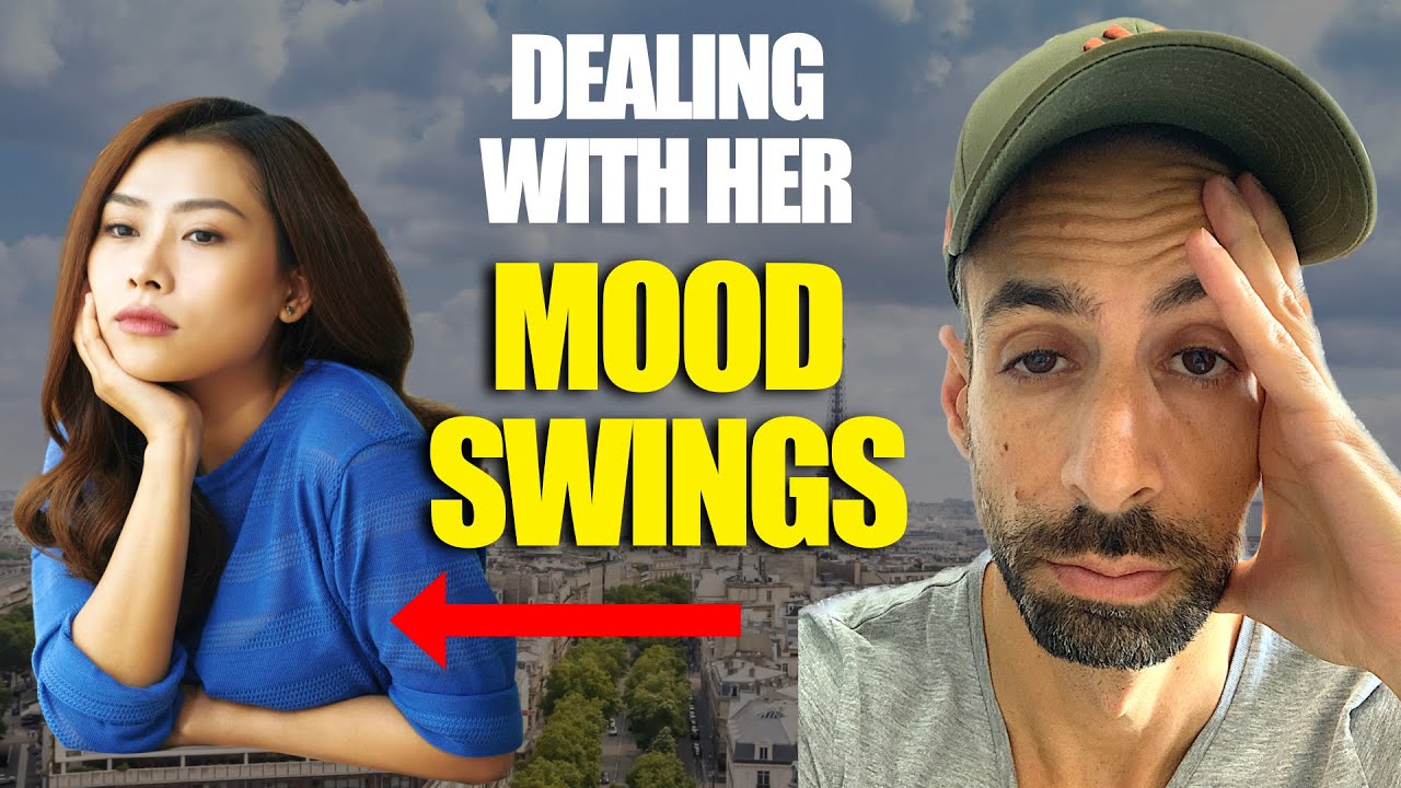 How To Deal With A Woman's Mood Swings