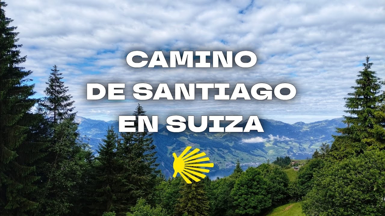 Camino de Santiago en Suiza / Via Jacobi