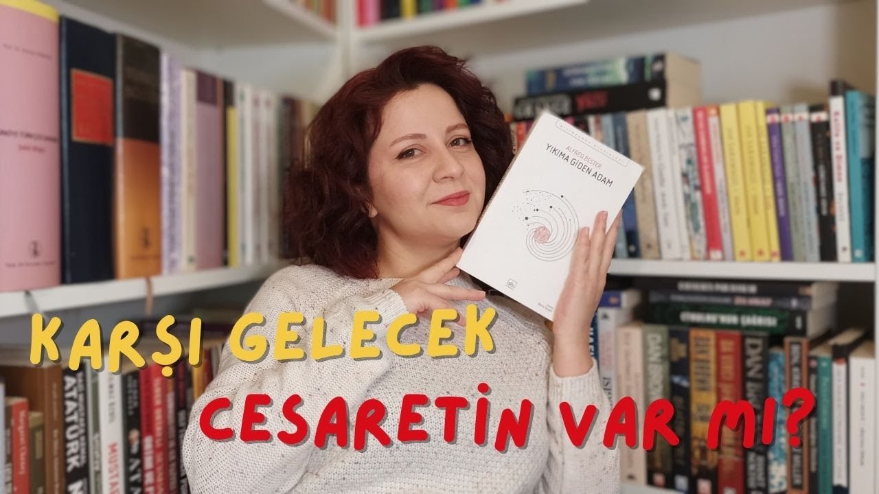 YIKIMA GİDEN ADAM - ALFRED BESTER KİTAP ELEŞTİRİSİ