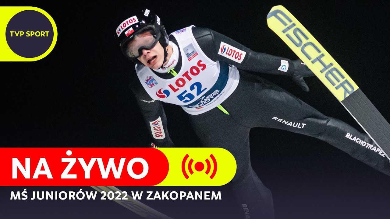 SKOKI NARCIARSKIE, MŚ JUNIORÓW W ZAKOPANEM 2022 | KONKURS INDYWIDUALNY MĘŻCZYZN