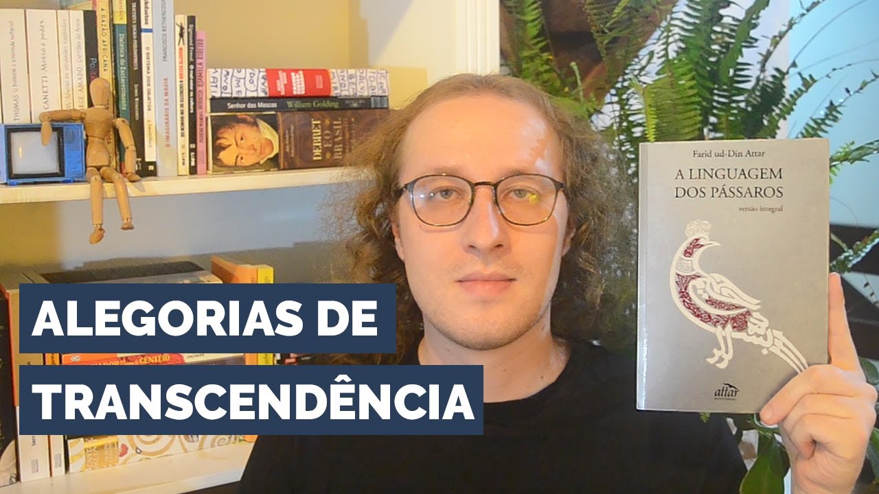A Linguagem dos Pássaros, de Farid ud-Din Attar