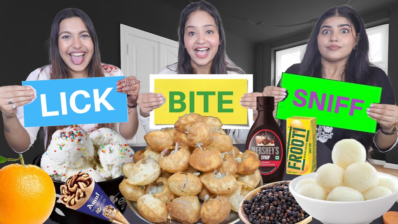 LICK, BITE and SNIFF Food Challenge | Golgappa, Ice Cream, Rasgulla, Frooti, Chocolate Challenge