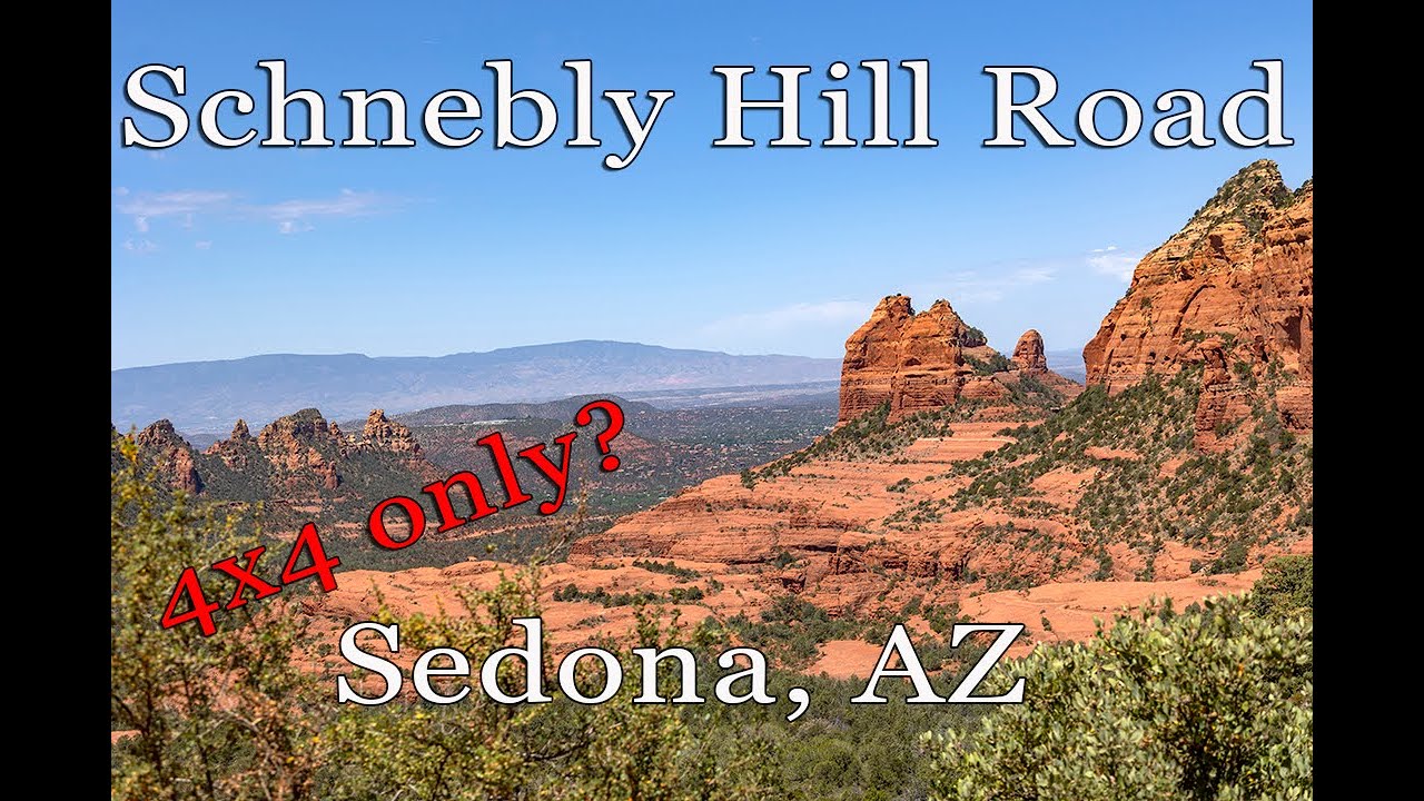 Schnebly Hill Rd. Sedona, AZ.- The comedy, the low clearance, and the great vistas!