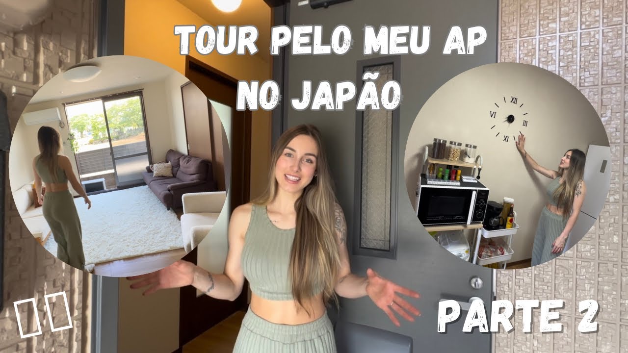 TOUR PELO MEU APARTAMENTO NO JAPÃO - MOBILIADO