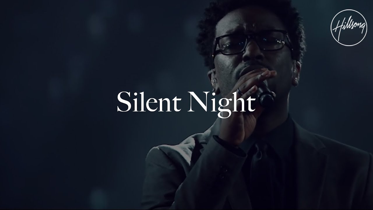 Silent Night - Hillsong Worship