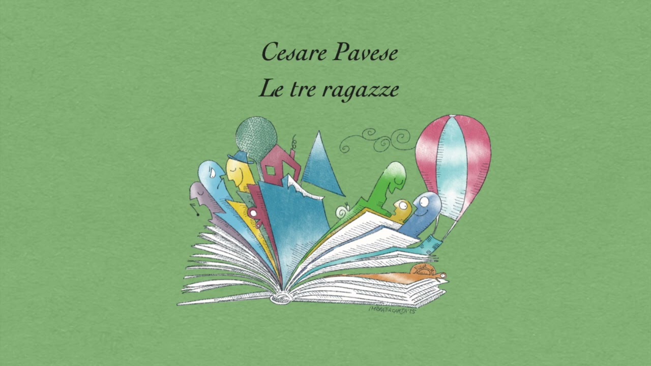 Cesare Pavese - Le tre ragazze