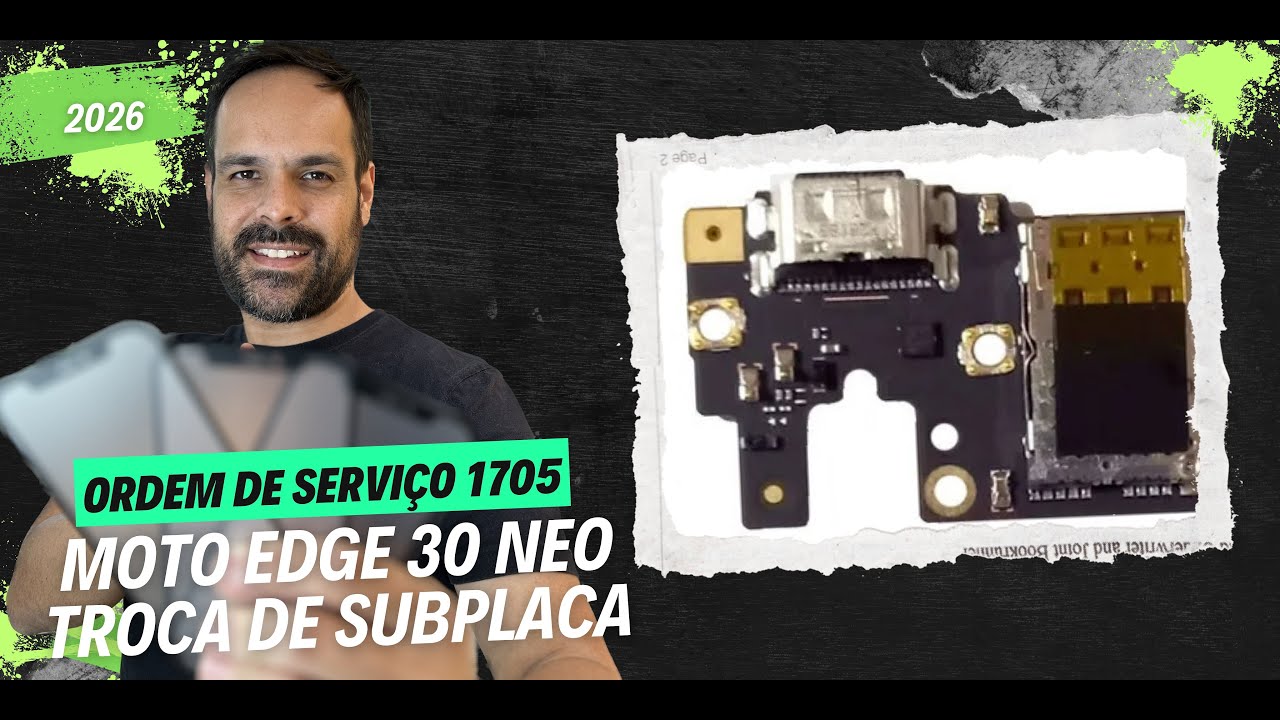 OS 1705  TECHSCREEN - TROCA DE PLACA DE CARGA MOTO EDGE 30 NEO