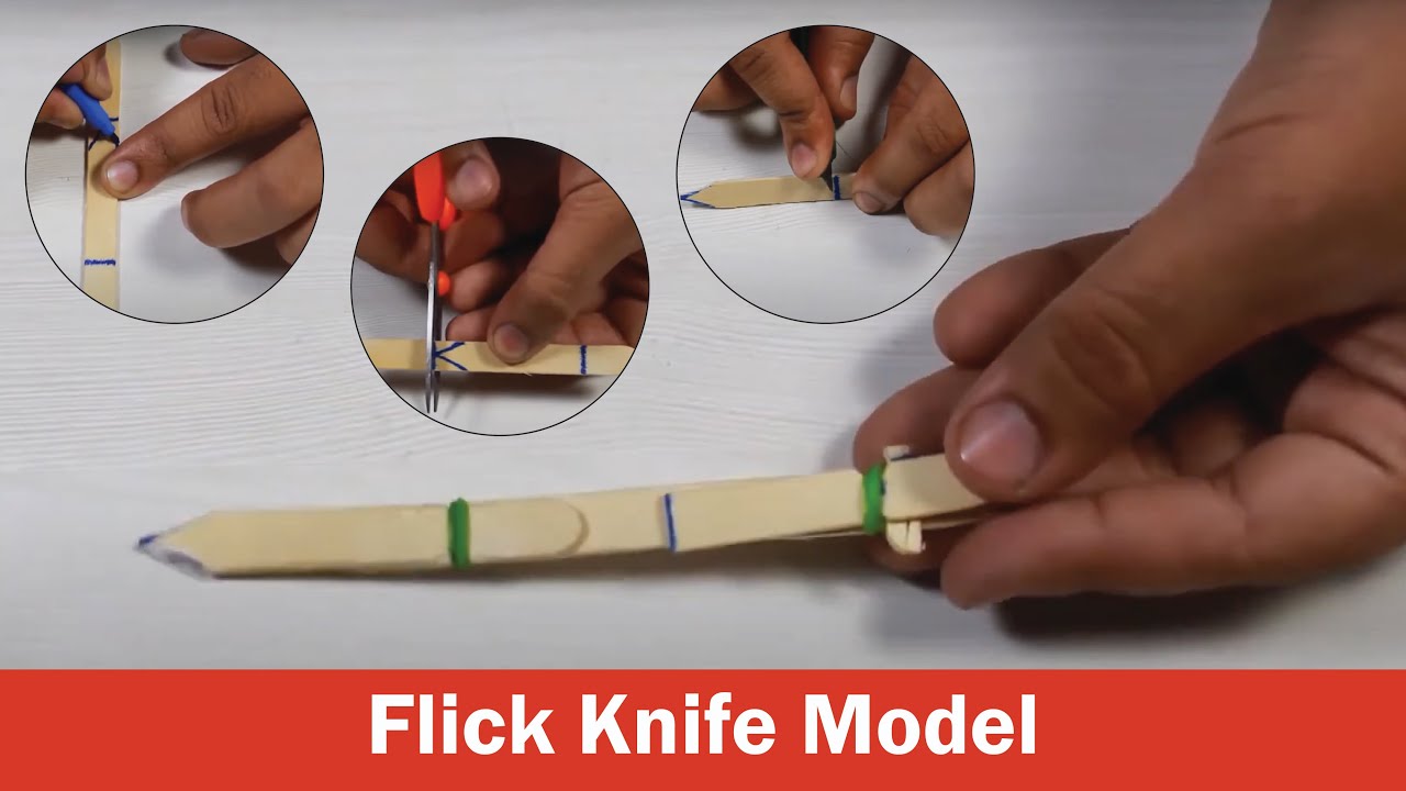 Flick Knife Model | DIY Science | ThinkTac