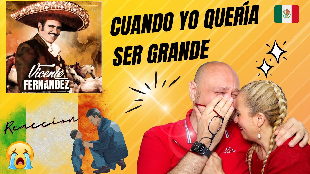 Cuando Yo Quería Ser Grande: La Canción que Nos Hace Llorar por Papá 😭 (Vicente Fernández)