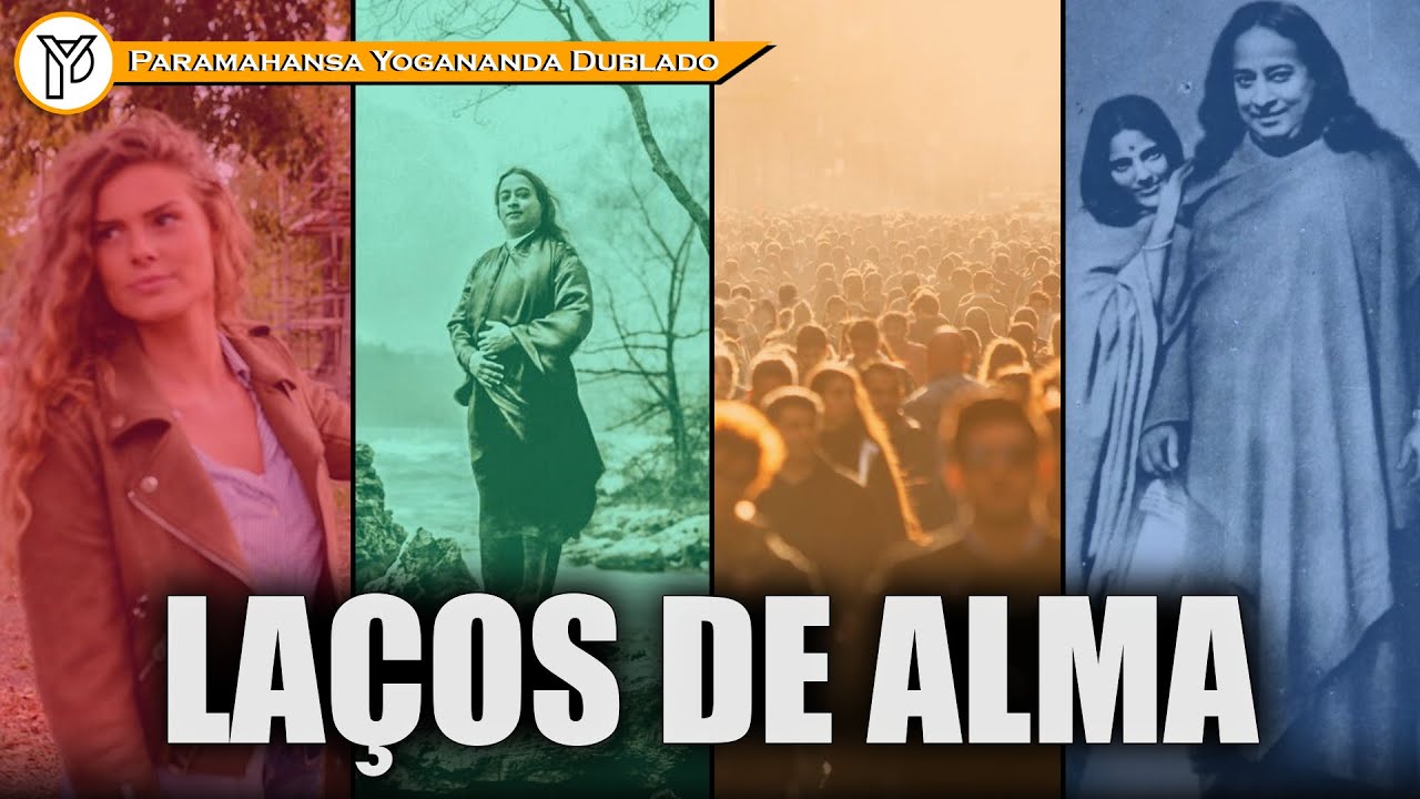 Como fazer amizades verdadeiras com alma consciente , PARAMAHANSA YOGANANDA