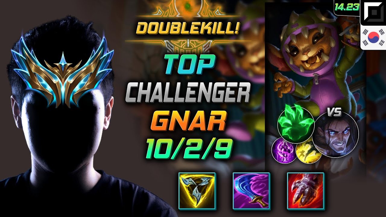 나르 탑 템트리 룬 삼위일체 착취 -  Gnar Top - 롤 KR 챌린저 패치 14.23