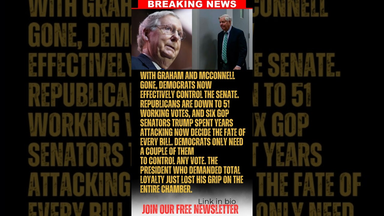 BREAKING: Democrats now effectively control the Senate as Trump's majority collapses with Graham