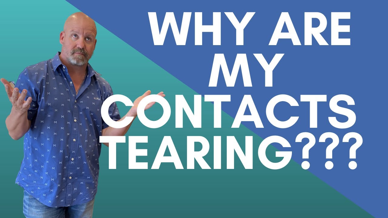 What To Do If Your Contact Lenses Are Tearing