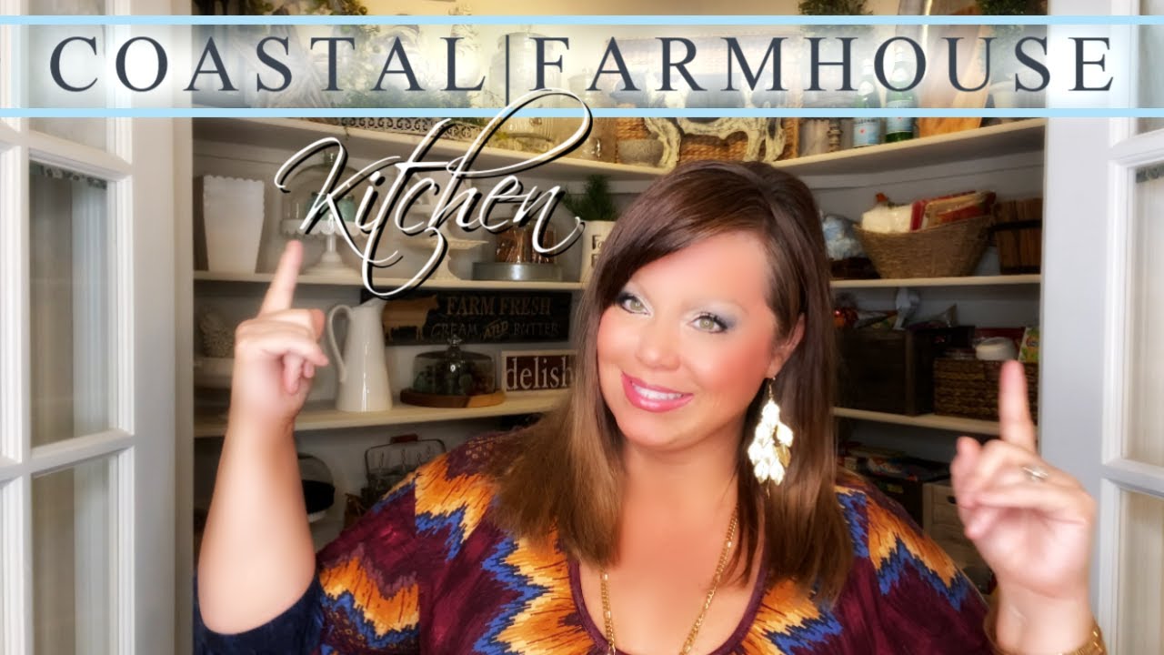 COASTAL FARMHOUSE - KITCHEN DECORATING | PART 2