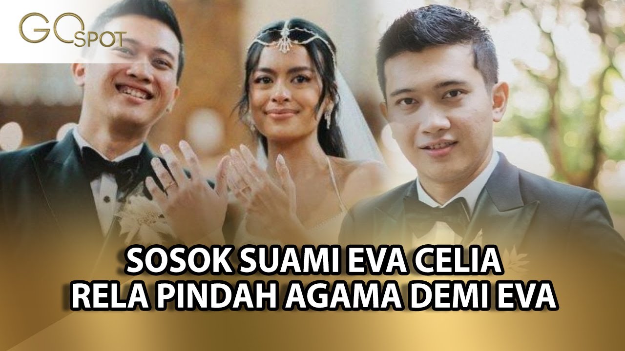 SOSOK DEMAS NARAWANGSA PINDAH AGAMA DEMI MENIKAH DENGAN EVA CELIA ? - GO SPOT