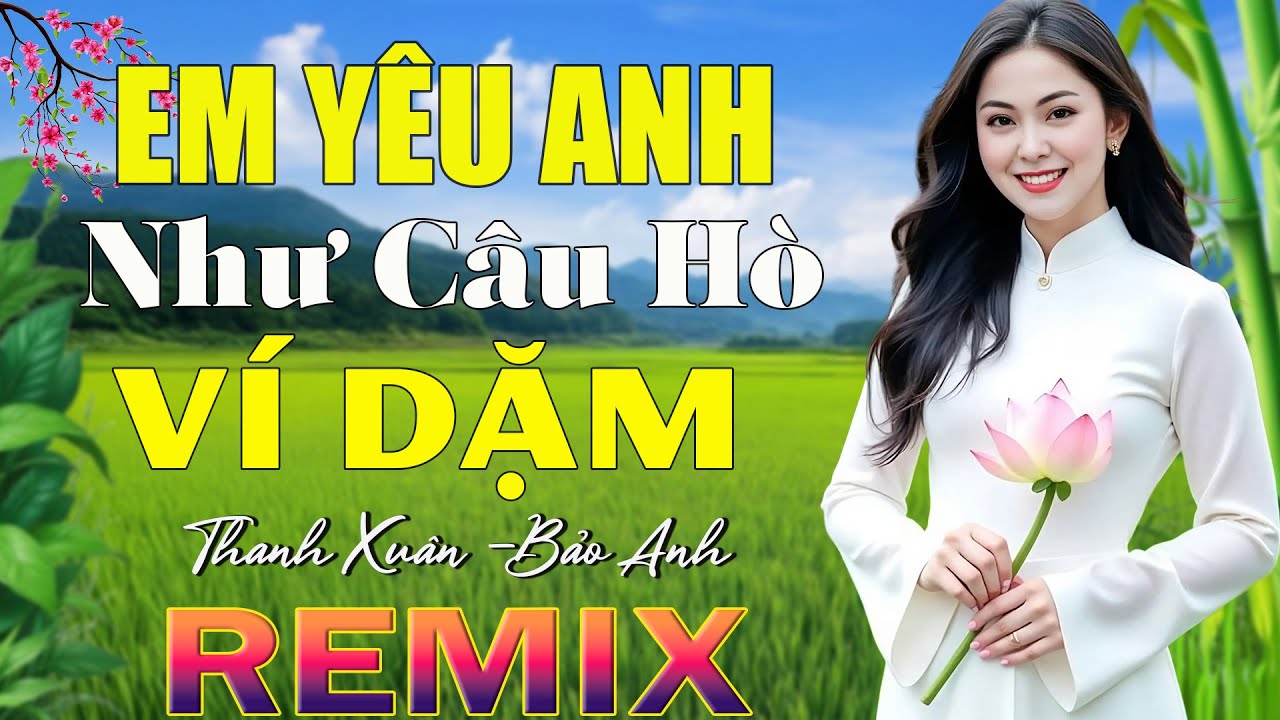 Em Yêu Anh Như Câu Hò Ví Dặm ➤ LK Nhạc Sống Dân Ca Xứ Nghệ 2026 - Nhạc Sống Thôn Quê NGHE LÀ NGHIỆN