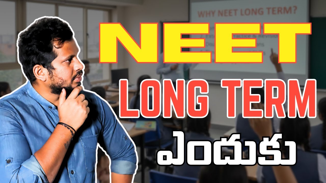 NEET Long Term ఎందుకు | Top 10 NEET coaching centres in Hyderabad with hostel #neetlongterm