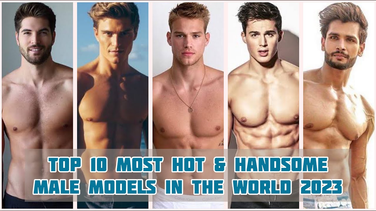 Top 10 Most hot & Handsome Male Models In The World 2023| Most Models of The Year 2023. Latest Video