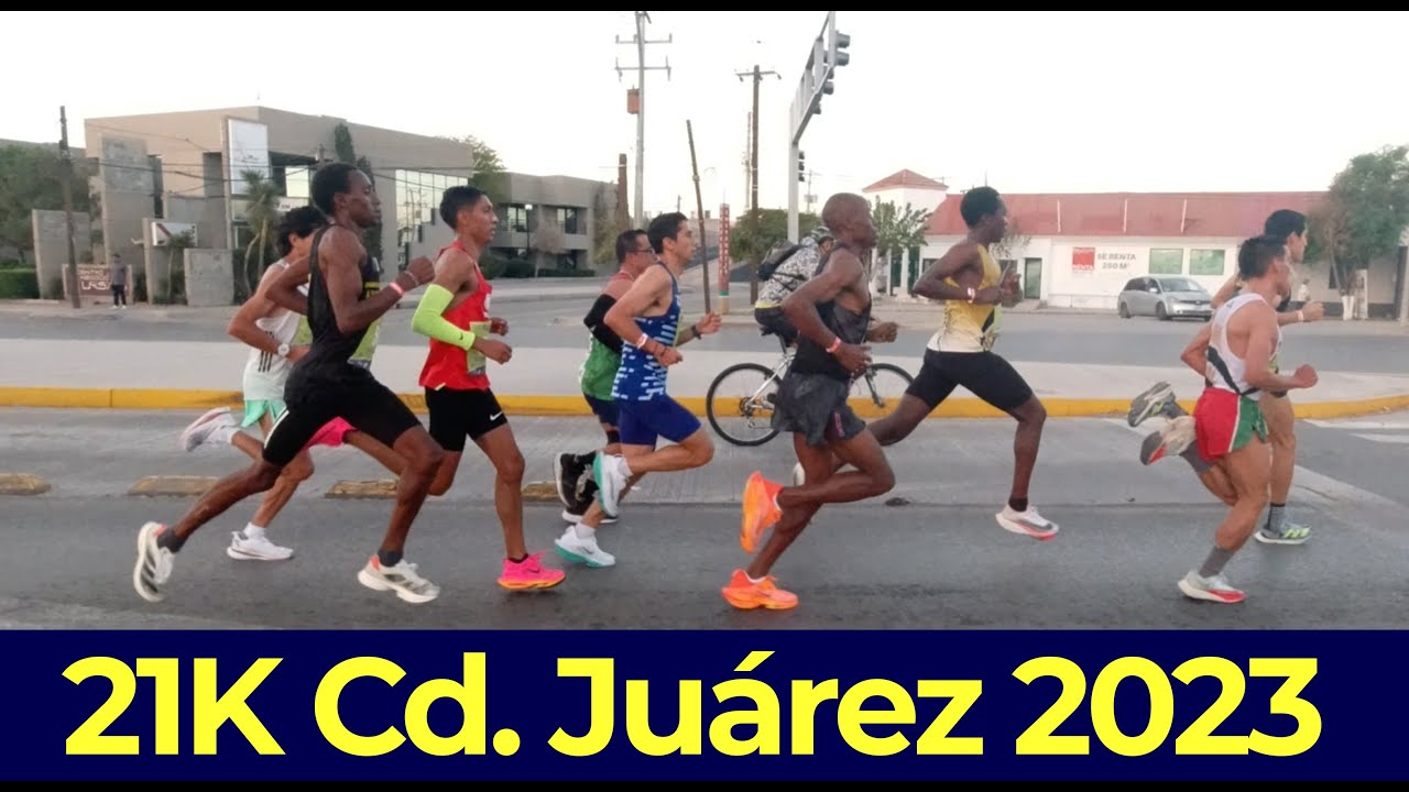 21K INTERNACIONAL DE CD. JUAREZ, MÉXICO. 2023