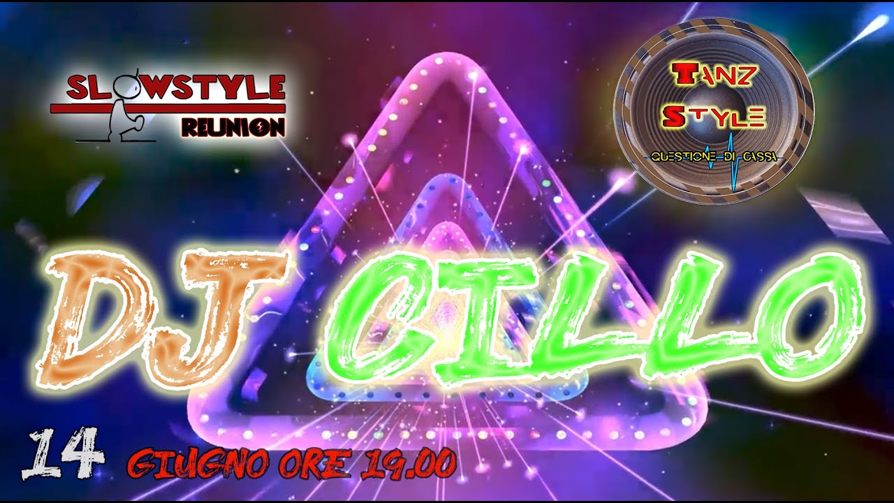 62_SlowStyle Reunion - DJ CILLO (14.06.2020)