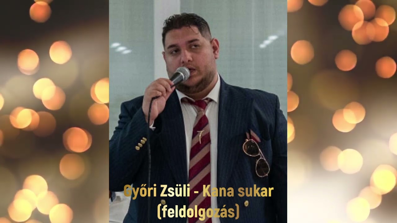 Győri Zsüli - Kana Sukar 2025 - Solt Lacikának