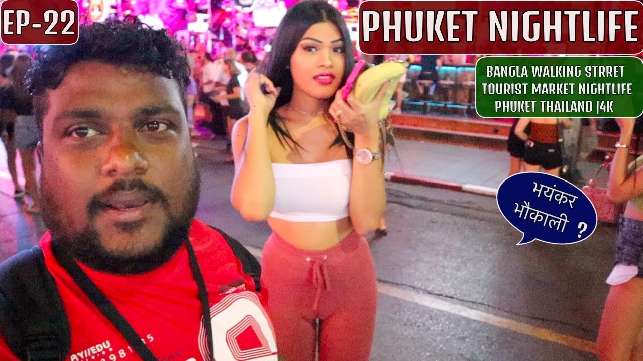 PHUKET NIGHTLIFE | BANGLA WALKING STREET THAILAND |4K