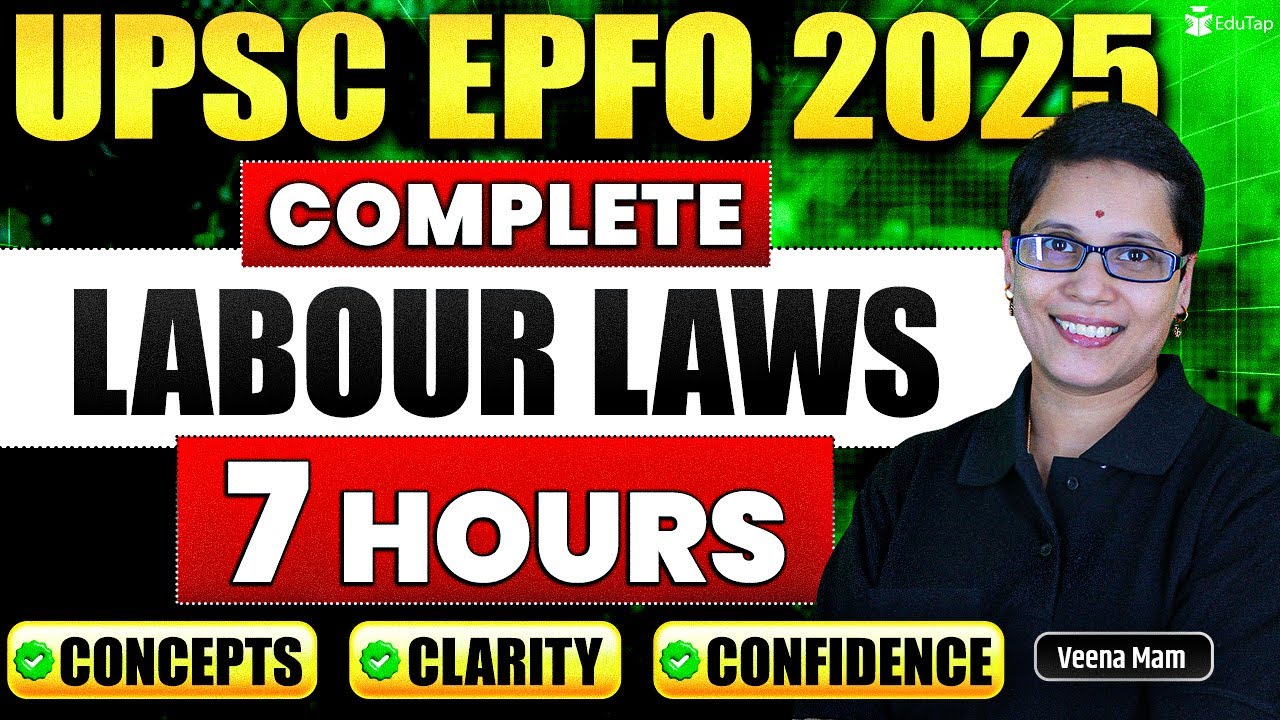 Complete Labour Law for UPSC EPFO 2025 | EPFO Labour Law Online Classes for APFC & EO AO Preparation