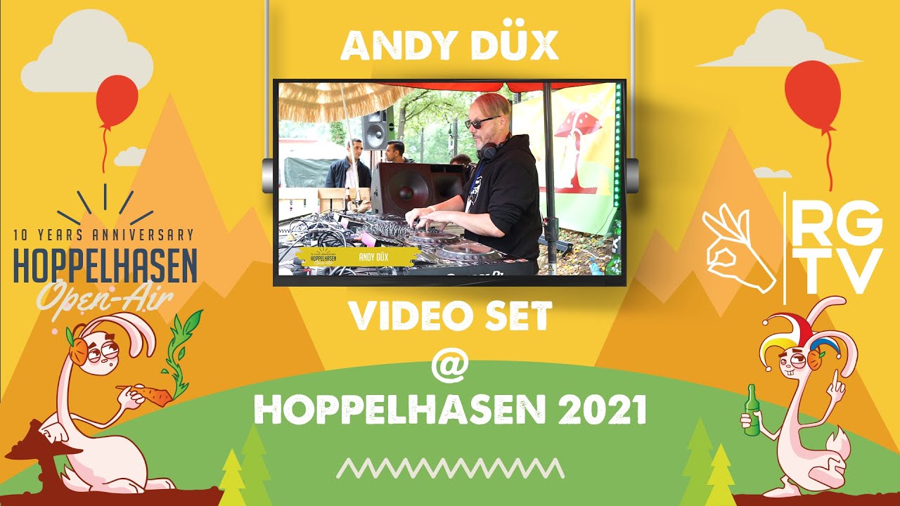 ANDY DÜX @ 10 Jahre Hoppelhasen Open Air 2021