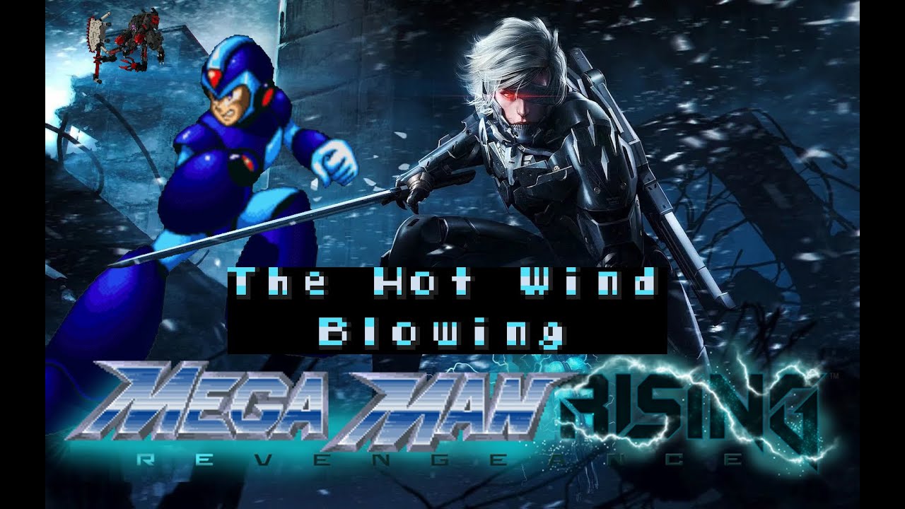 The Hot Wind Blowing - Metal Gear Rising: Revengence (MMX Remix)