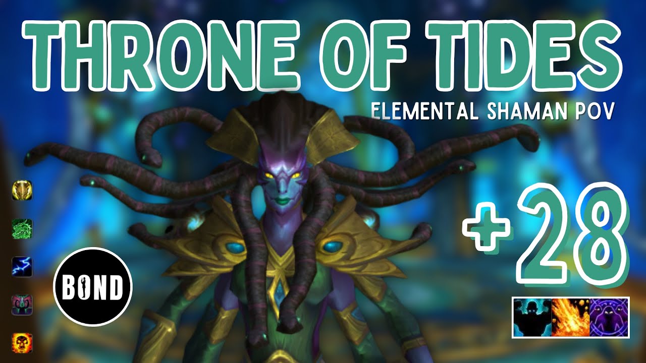 Throne of the Tides +28 - Fortified/Volcanic/Spiteful - Elemental Shaman POV