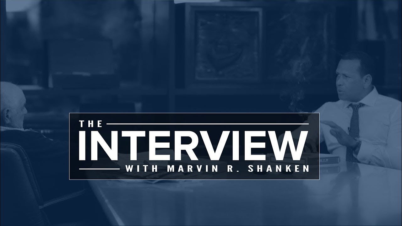 The Interview With Marvin R. Shanken Feat. Alex Rodriguez - Building Your Business