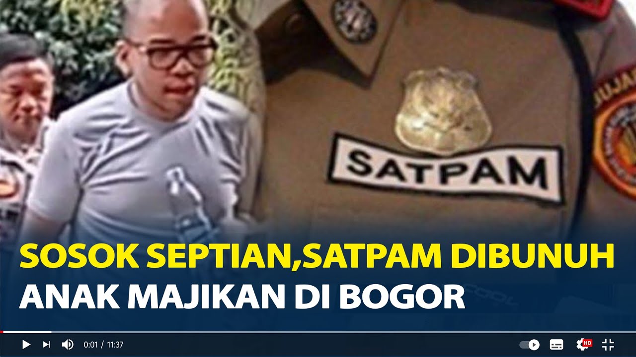 Sosok Septian, Satpam Tewas Dibunuh Anak Majikan di Lawang Gintung Bogor, Polisi Ungkap Fakta Ini