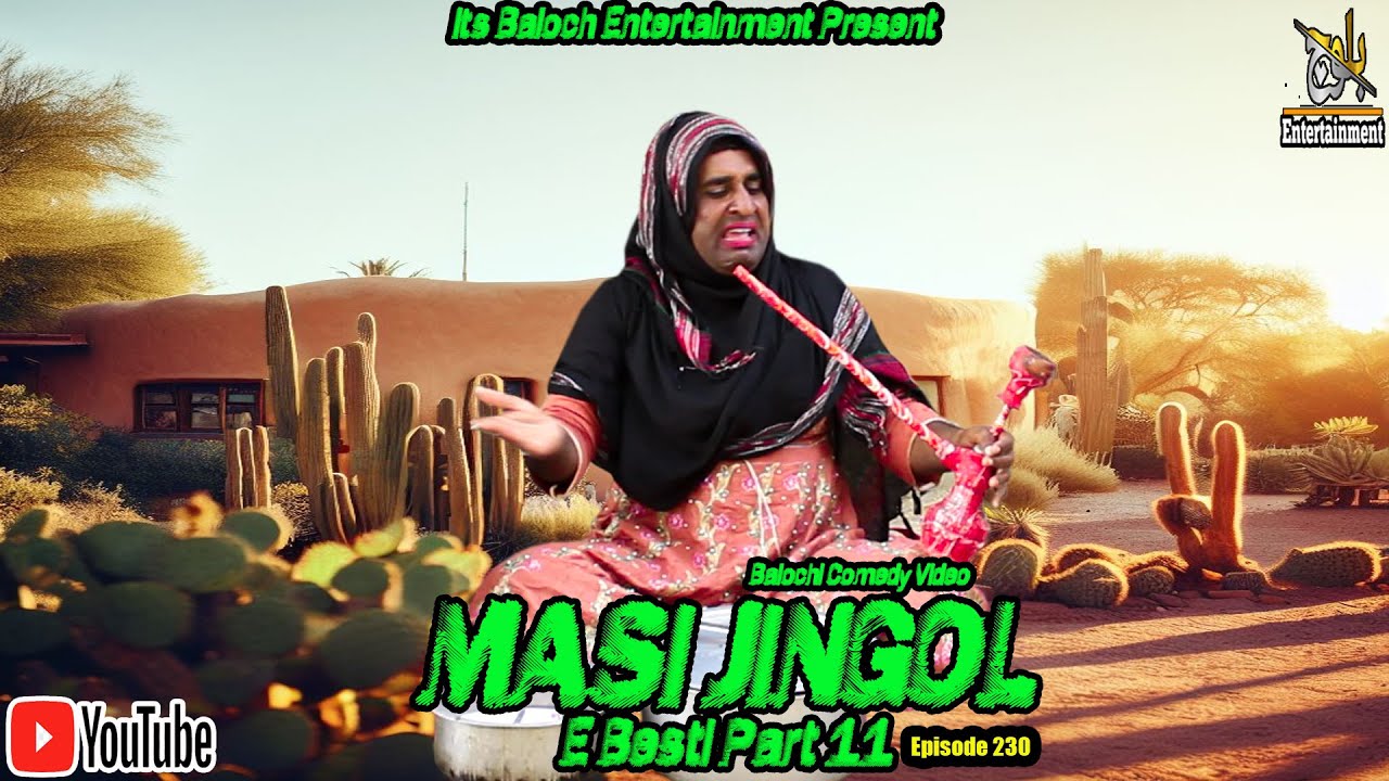 Masi Jingol E Besti Part11|Episode 230|Balochi Comedy Video|2023|#basitwafa