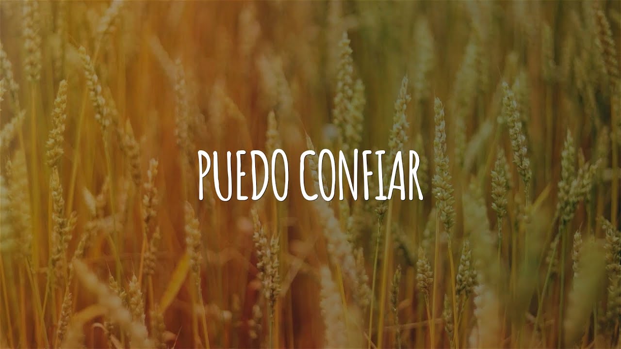PUEDO CONFIAR | CCNV (Lyrics Oficial)