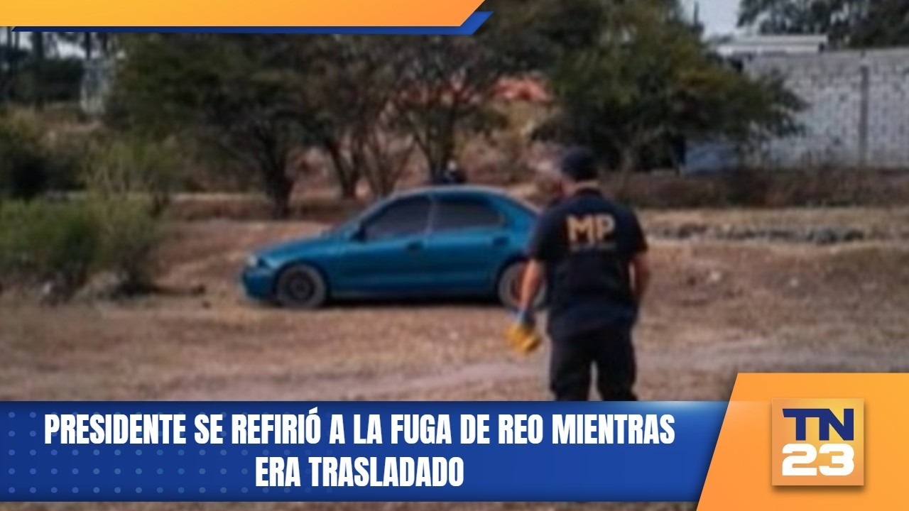 Presidente se refirió a la fuga de reo mientras era trasladado