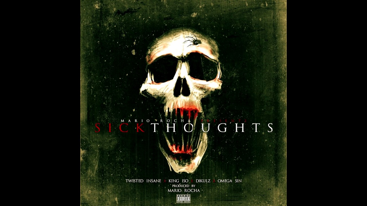 Twisted Insane & King Iso & Dikulz & Omega Sin-Sick Thoughts (Prod.M&aacute;rio Rocha)