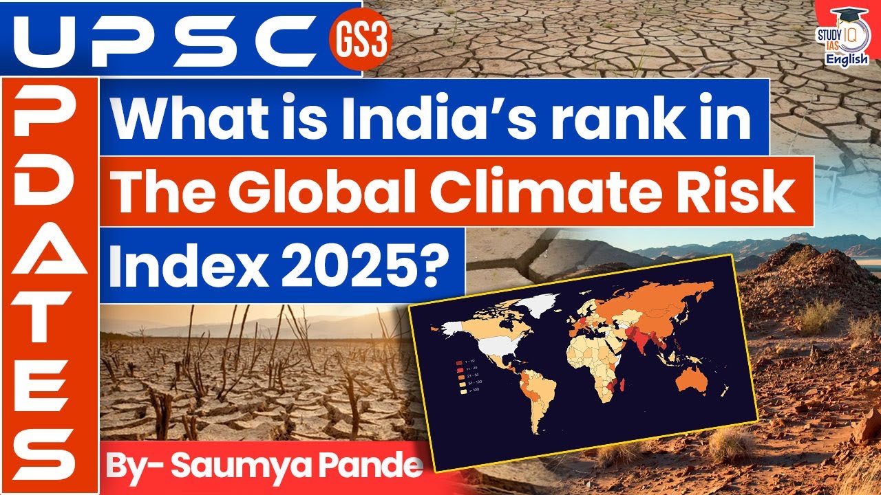 Climate Risk Index 2025: Where Does India Stand & What It Means? | StudyIQ IAS English